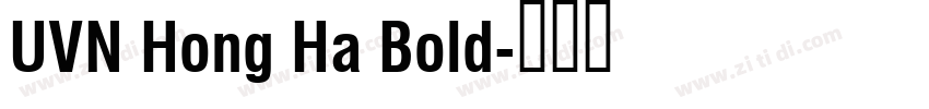 UVN Hong Ha Bold字体转换
